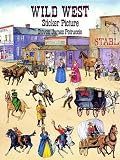 Wild West Sticker Picture (Sticker Picture Books)