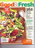 Better Homes & Gardens GOOD & FRESH Magazine - Comfort Food Made Healthy! Winter 2013.