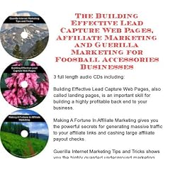 The Guerilla Marketing, Building Effective Lead Capture Web Pages, Affiliate Marketing for Foosball Accessories Businesses