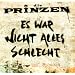 Es War Nicht Alles Schlecht
