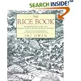 The Rice Book: The Definitive Book on Rice, with Hundreds of Exotic Recipes from Around the World