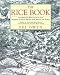 The Rice Book: The Definitive Book on Rice, with Hundreds of Exotic Recipes from Around the World
