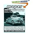 Mopar Chrysler Dodge Plymouth DeSoto Truck Parts Locating Guide by Adam Gimbel, David Gimbel, and Patrick Trienta