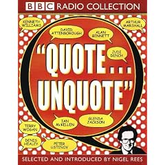 Quote Unquote: Introduced by Nigel Rees (BBC Radio Collection)