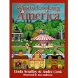 What's Cooking America : Over 800 Family Tested Recipes from American Cooks of Today and Yesterday