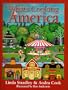 What's Cooking America : Over 800 Family Tested Recipes from American Cooks of Today and Yesterday