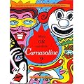 Mais o� est donc Carnavaline ?