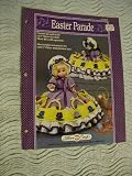 Easter Parade: Crochet an Outfit to Fit Either a 13