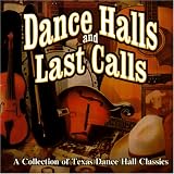 Dance Halls & Last Calls-Collection of Texas Dance