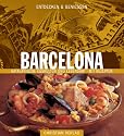 Entdecken & Genie&szlig;en BARCELONA: Katalanische Esskultur und Lebensart. Mit Rezepten
