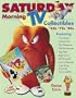 Saturday Morning TV Collectibles: 60s '70s '80s