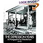 The Depression Years as Photographed by Arthur Rothstein (Dover Pictorial Archives)