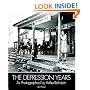 The Depression Years as Photographed by Arthur Rothstein (Dover Pictorial Archives)