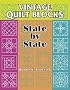 Vintage Quilt Blocks: State By State
