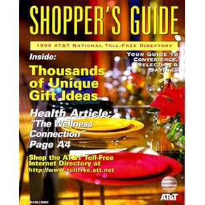 Shopper's Guide: 1999 AT&T National Toll-Free Directory (National Toll-Free and Internet Directory : Shopper's Guide)