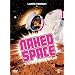 Naked Space - Trottel im Weltall