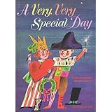 A Very, Very Special Day