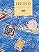  : Liquid Explorations (Great Explorations in Math & Science)