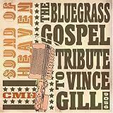 Sound of Heaven: Bluegrass Gospel Tribute