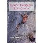 Climber's Guide to American Fork/Rock Canyon (Regional Rock Climbing Series)