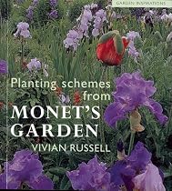 Planting Schemes from Monet's Garden (Garden Inspirations)