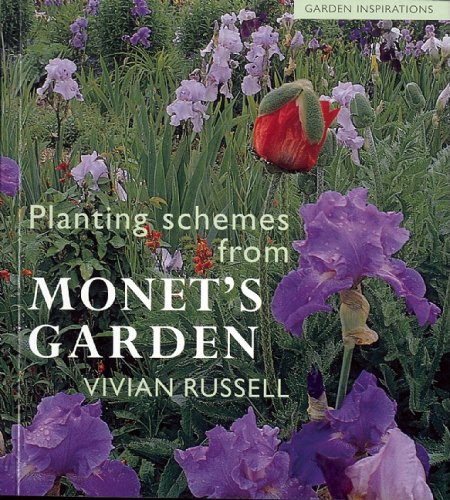 Planting Schemes from Monet's Garden (Garden Inspirations)