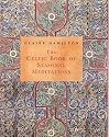 The Celtic Book of Seasonal Meditations