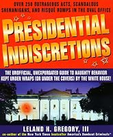 Presidential Indiscretions