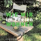 Wie wir im Freien wohnen - Stafford Cliff, Gilles de Chabaneix