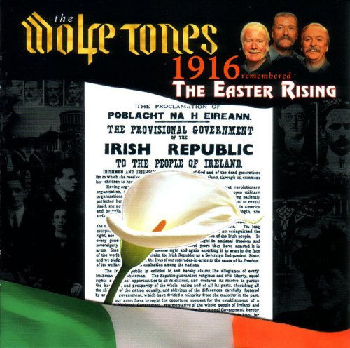 WOLFE TONES : 1916 REMEMBERED