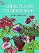 Book House Plants Coloring Book (Colouring Books)