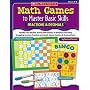 Math Games to Master Basic Skills: Fractions and Decimals: Familiar and Flexible Games with Dozens of Variations That Help Struggling Learners ... Fraction and Decimal Skills and Concepts