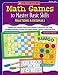 Math Games to Master Basic Skills: Fractions & Decimals: Familiar and Flexible Games With Dozens of Variations That Help Struggling Learners Practice and ... Fraction and Decimal Skills and Concepts