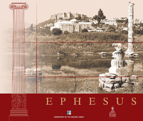 Ephesus: History-Archaeology-Architecture (Hellenic Studies)