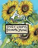 Dizzy Loopy's Bermuda Journal: The Adventures of the Loop-de-Loop Lizards of Bermuda