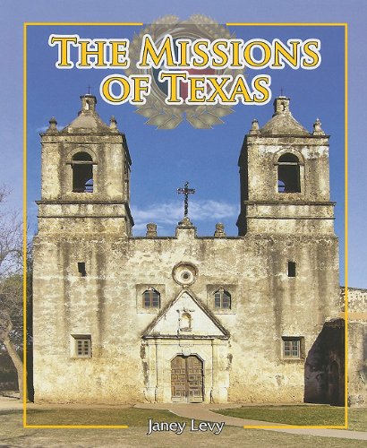 The Missions Of Texas On Texas)
