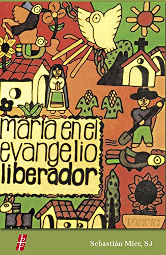 María en el Evangelio liberador (Spanish Edition)