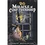 Miracle At Camp Friendship