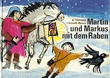 Produkt-Bild: Martin und Markus mit dem Raben