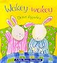 Wakey-Wakey: A Baby Bunny Board Book