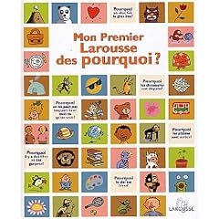 Mon premier Larousse des pourquoi