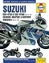 Suzuki GSX-R750 and GSX-R1100 Fours, Katana (GSX600F, GSX750F and GSX1100F) Fours Owners Workshop Manual (Haynes Service and Repair Manuals)