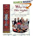 Click here to buy Why on This Night?: A Passover Haggadah for Family Celebration by  Rahel Musleah and Louise August.