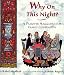 Why on This Night?: A Passover Haggadah for Family Celebration
