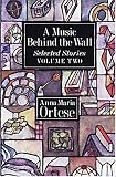 A Music Behind the Wall: Selected Stories, Vol. 2
