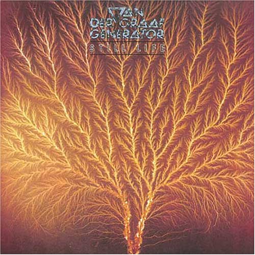 Van Der Graaf Generator - Still Life - Zortam Music