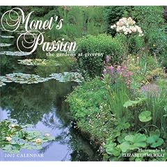 Monet's Passion: the Gardens at Giverny Calendar: 2002