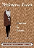 Trickster in tweed : my quest for quality in faculty life