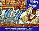 Elijah's Angel: A Story for Chanukah and Christmas
