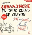 Convaincre en deux coups de crayon